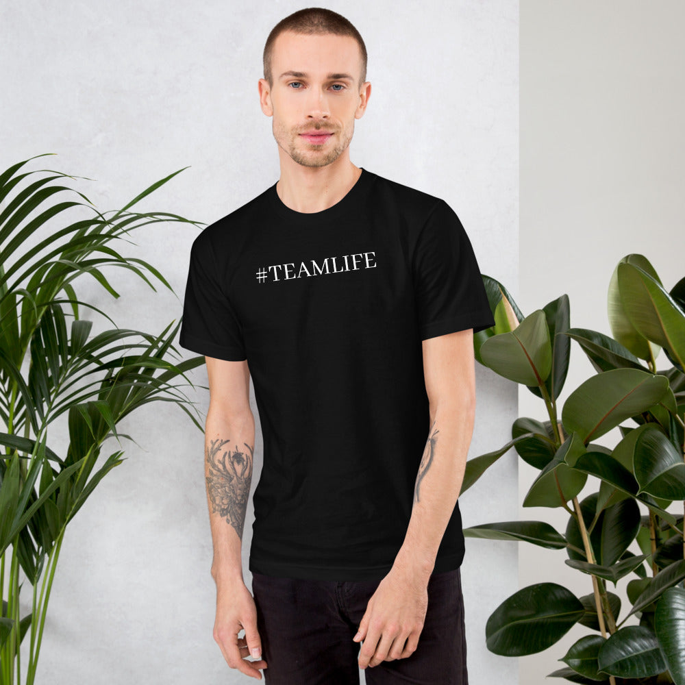 #TEAMLIFE Unisex T-Shirt